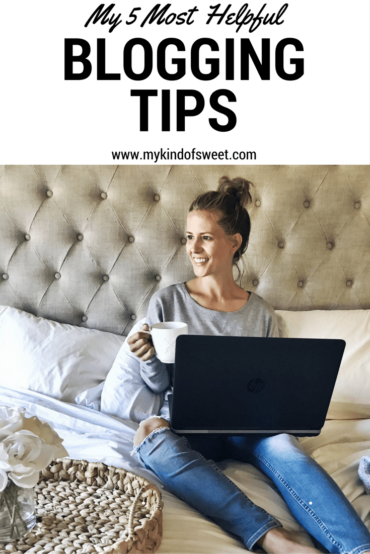 The 5 most helpful blogging tips 
