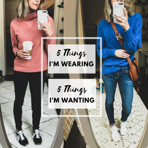 5 Things: What I'm Wearing + What I'm Wanting - my kind of sweet