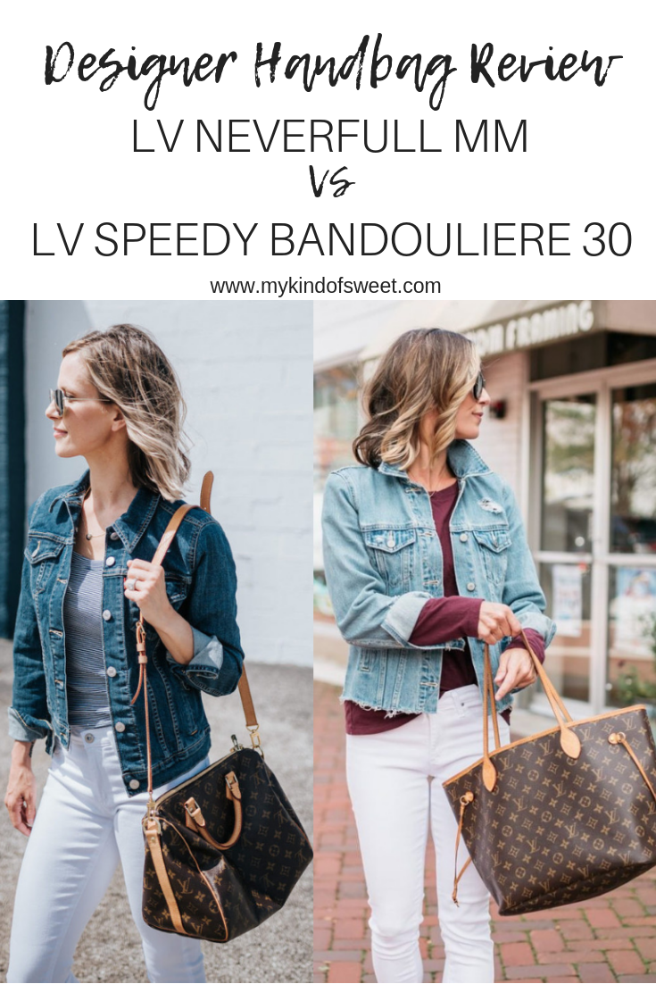 Designer handbag review, LV Neverfull MM vs LV Speedy Bandouliere 30