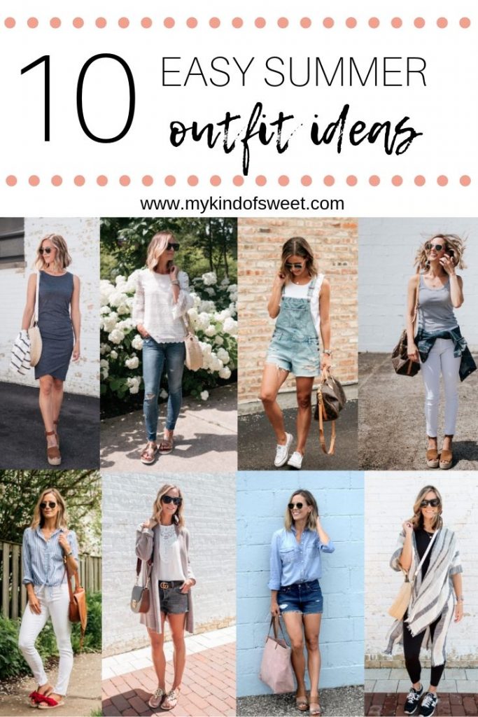 10 Easy Summer Outfit Ideas - My Kind of Sweet
