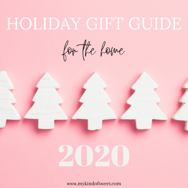 Holiday Gift Guide | For The Home
