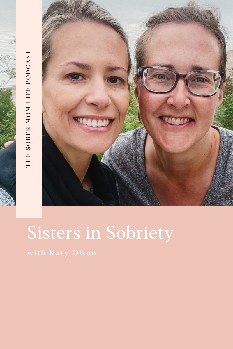 Sisters In Sobriety with Katy Olson
