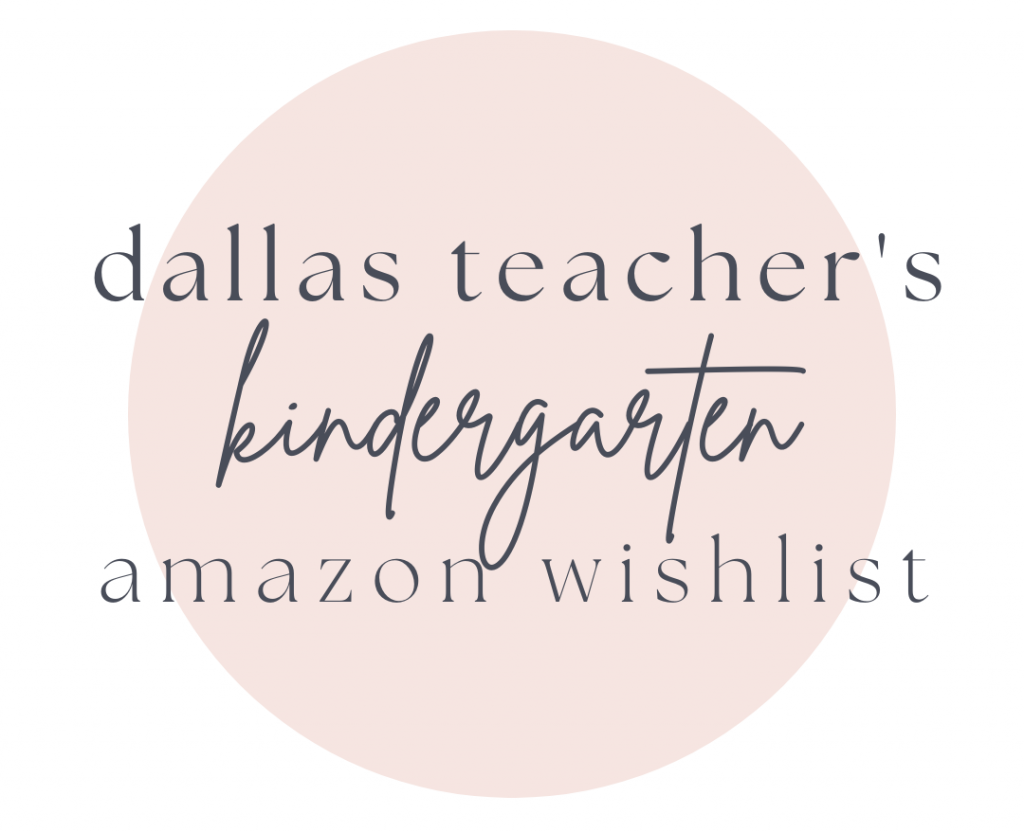 A graphic that says, "Dallas teacher's kindergarten Amazon wishlist"