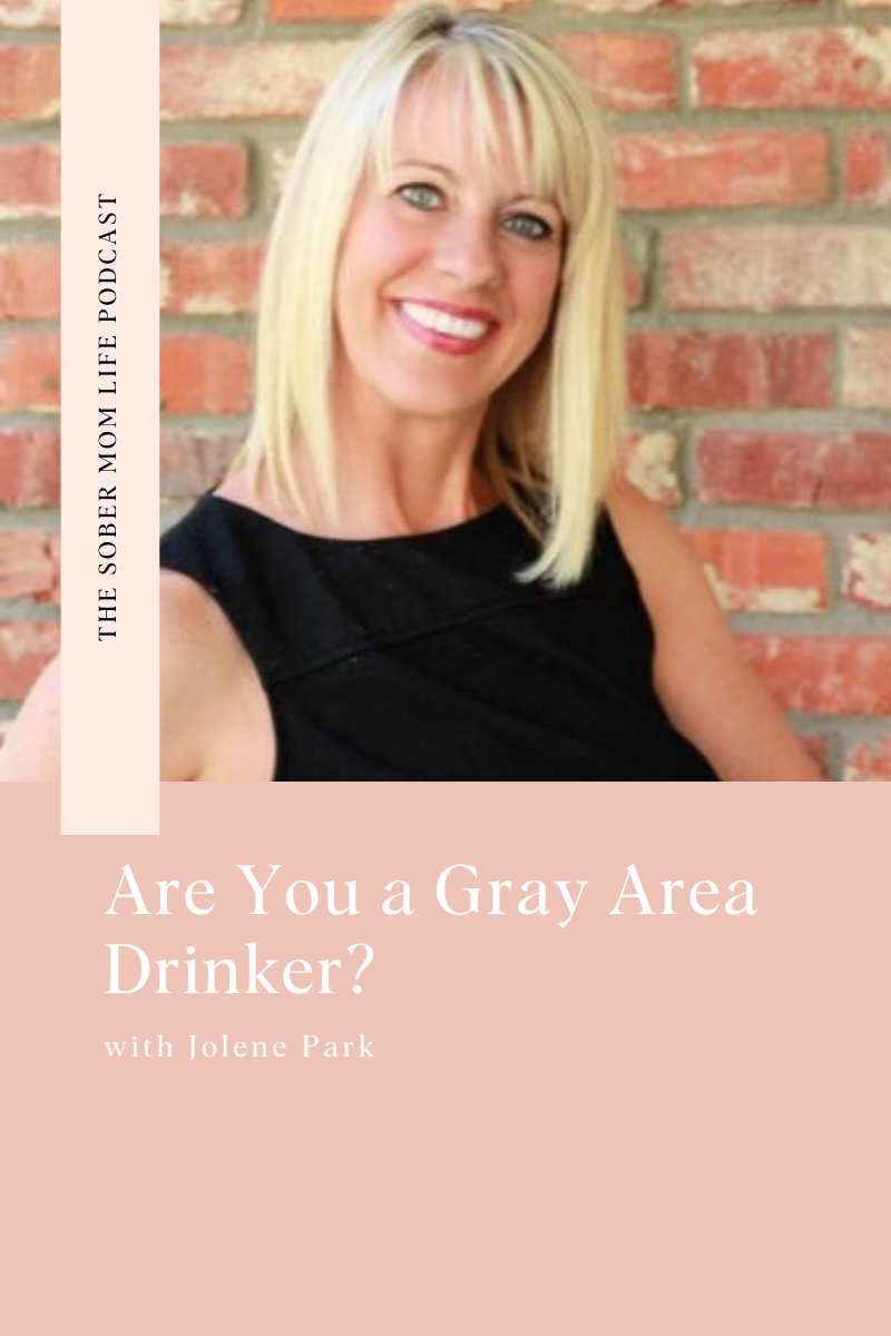 Are You A Gray Drinker? Jolene Park